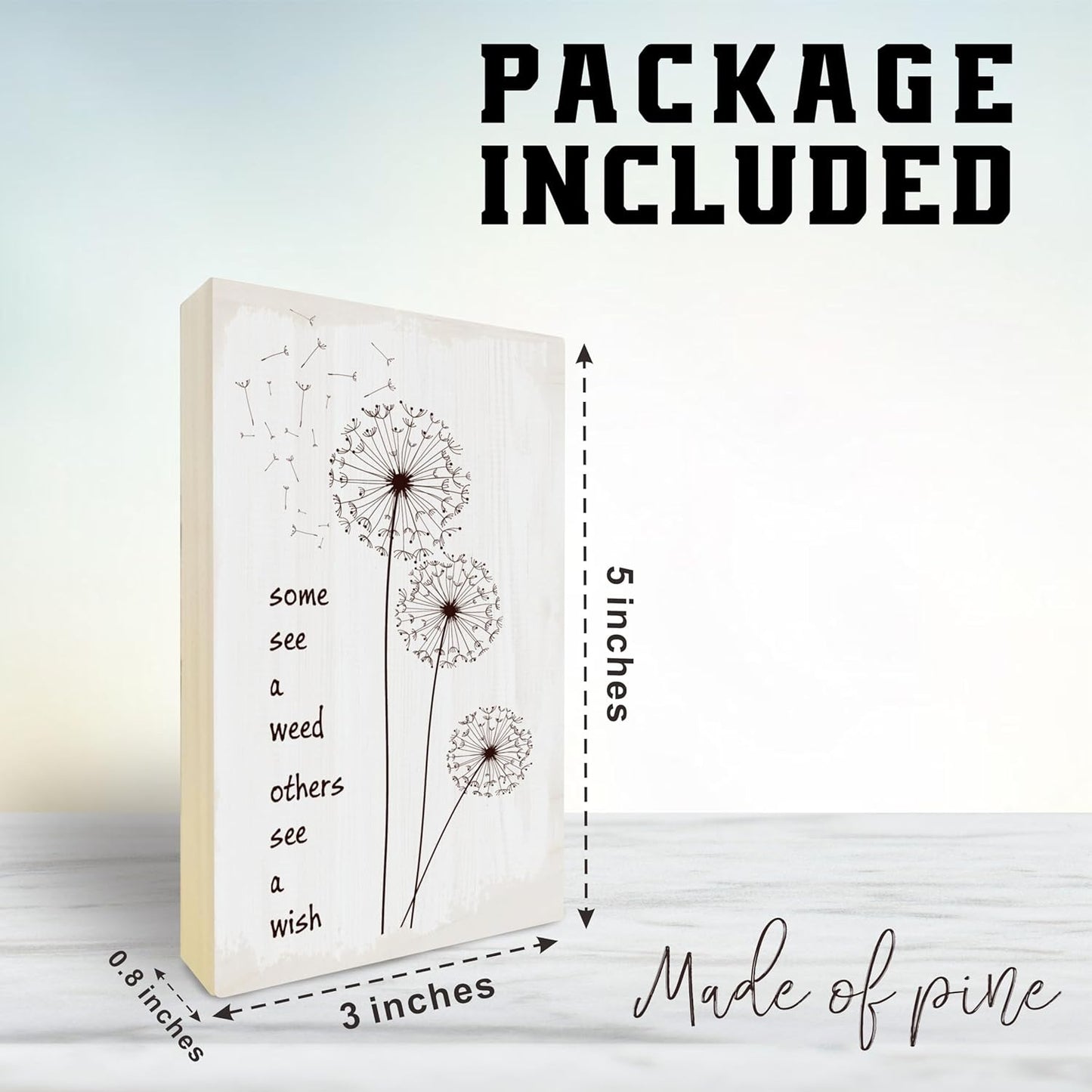 Dandelion Wooden Block Sign - Some See A Weed Others See A Wish - 5"X3" Postive Pine Wood Plaque, Home & Office Desk Decor, Housewarming Gift For Friends, Room Tabletop, Shelf Accessories - A11